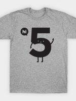 Hi 5 T-Shirt