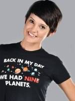 Back In My Day We Had Nine Planets T-Shirt