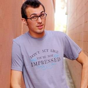 Don't Act Not Impressed T-Shirt