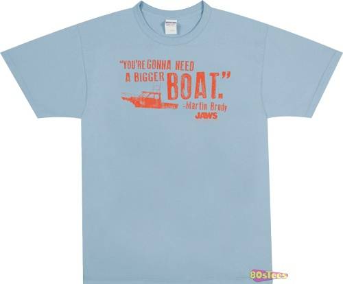 Bigger Boat T-Shirt