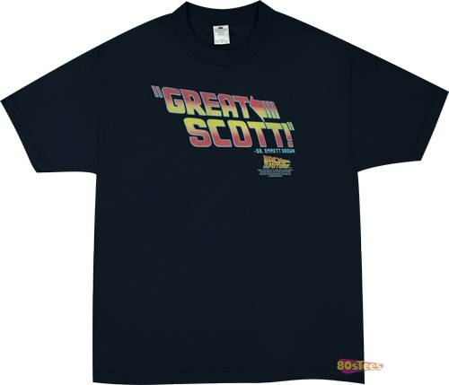 BTTF Great Scott T-Shirt