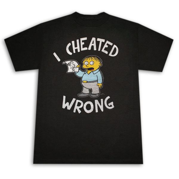 The Simpsons Ralph I Cheated Wrong T-Shirt