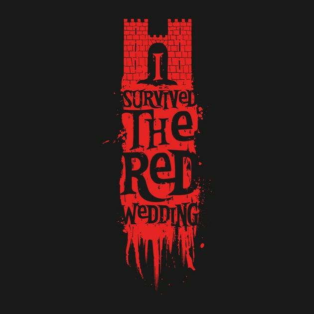I Survived the Red Wedding
