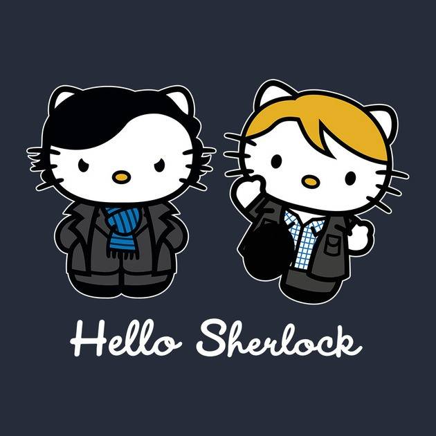 Hello Sherlock & Watson