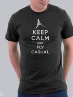 Keep Calm Fly Casual T-Shirt
