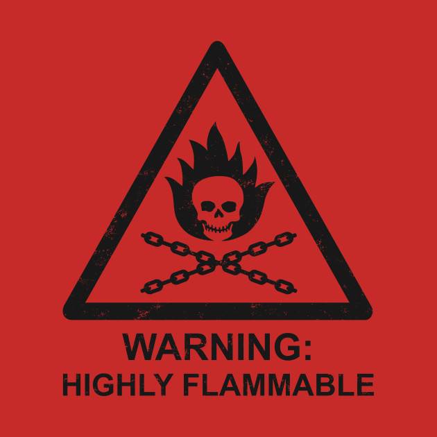 Warning Highly Flammable