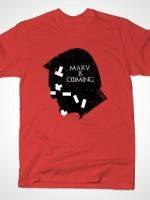 MARV IS COMING T-Shirt