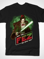MAY THE FEZ BE WITH YOU T-Shirt
