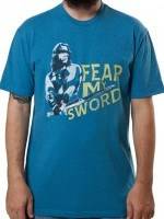 Fear My Sword Conan T-Shirt