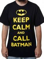 Keep Calm and Call Batman T-Shirt
