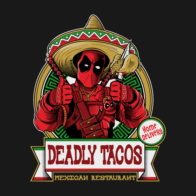 DEADLY TACOS