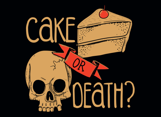 Cake Or Death?