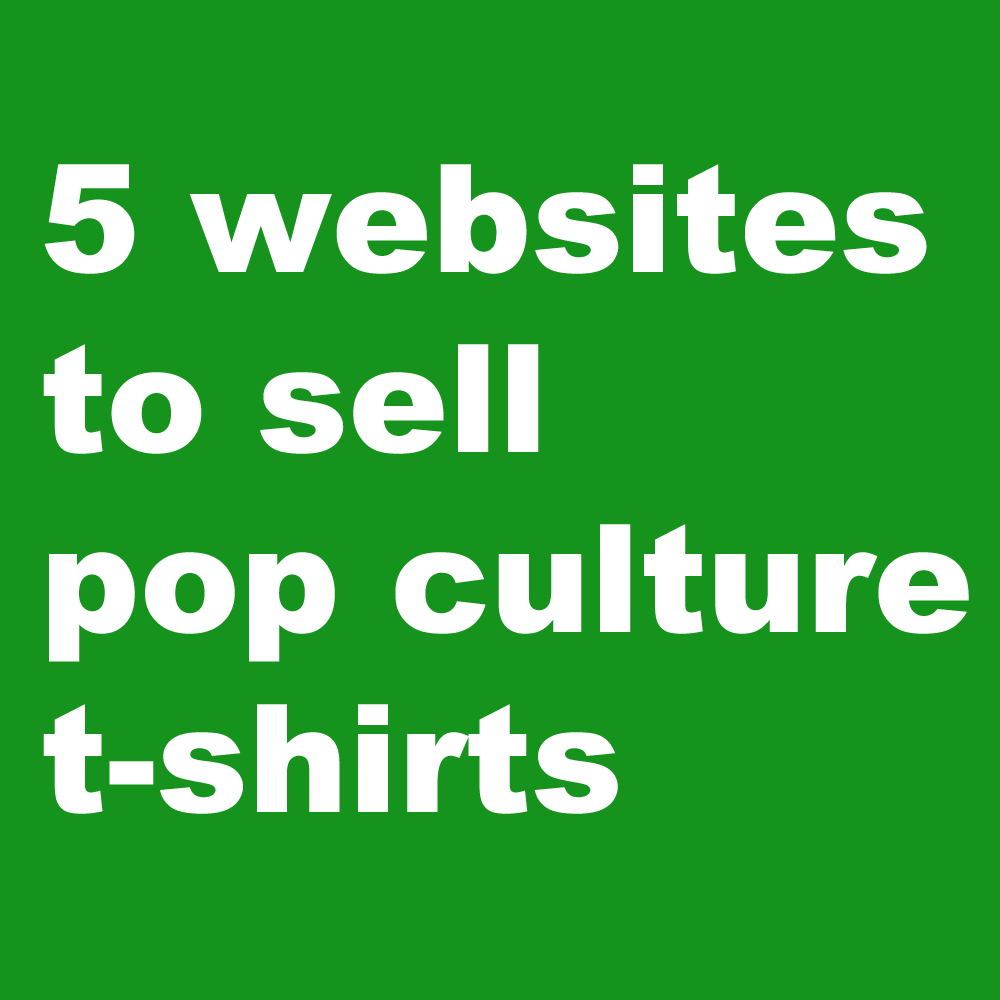 5 Websites to Sell Pop Culture Art