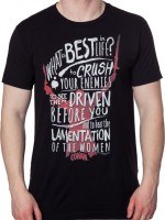 What Is Best In Life Conan T-Shirt