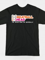 MEATBALL HEAD T-Shirt