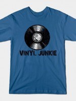VINYL JUNKIE T-Shirt