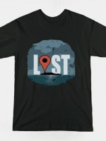 LOST HERE T-Shirt