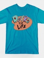 Retro for Life! T-Shirt