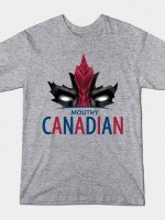 Mouthy Canadian T-Shirt