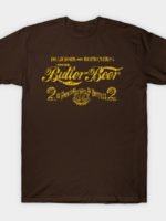 Drink Butter Beer T-Shirt