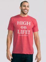 High on Life! (and Also Drugs) T-Shirt