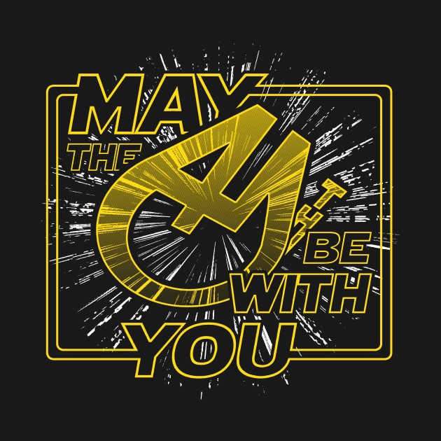 may the fourth be with you shirt
