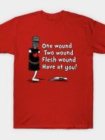 ONE WOUND, TWO WOUND T-Shirt