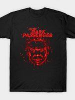 THE DARK PASSENGER T-Shirt