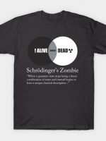 Schrödinger's Zombie T-Shirt