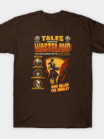 Tales from the Wasteland T-Shirt