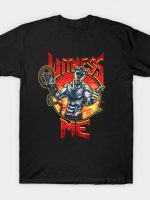 WITNESS ME, BROTHERS! T-Shirt