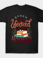 I'm booked T-Shirt