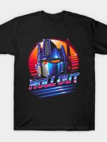 Roll Out T-Shirt