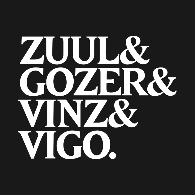 Zuul&Gozer&Vinz&Vigo