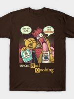 Bad Cooking T-Shirt