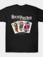 Hocus Pokerus T-Shirt