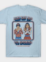 Say No to Sports T-Shirt