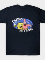 Drink like a sponge T-Shirt