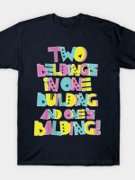 2 Beldings T-Shirt