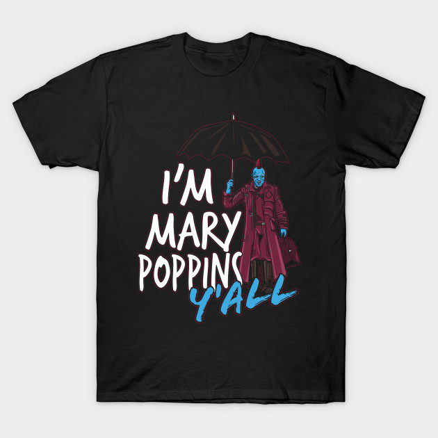 Im Mary Poppins, y'all. 
