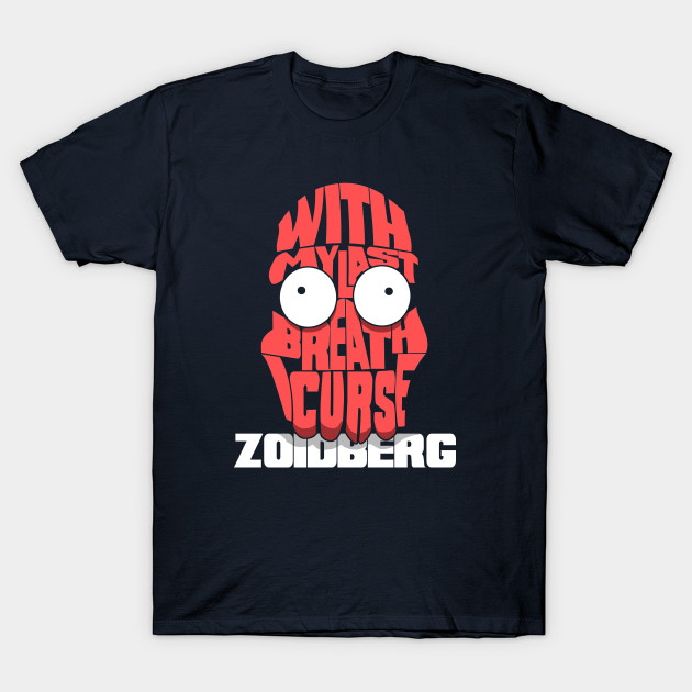 With My Last Breath I Curse Zoidberg!