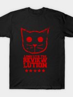 Long Live the Review-lution! T-Shirt