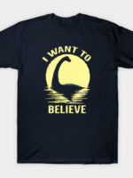 Believe In Nessie T-Shirt