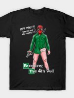 Breaking The 4th Wall T-Shirt