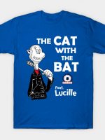 The Cat With The Bat T-Shirt