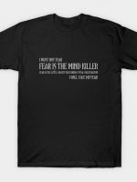 The Litany of Fear T-Shirt