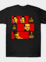 The Good, The Bad, And The Bobby T-Shirt