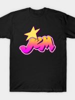Jem is My Name T-Shirt