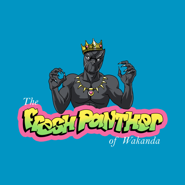 The Fresh Panther of Wakanda 
