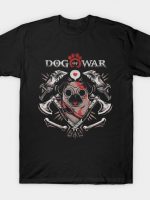 Dog of War T-Shirt